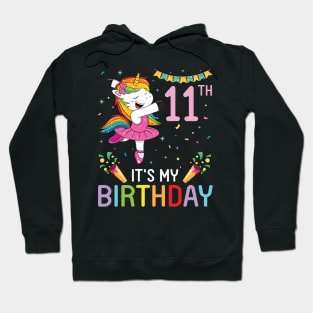 Happy Unicorn Dancing Congratulating 11th Time It's My Birthday 11 Years Old Born In 2010 Hoodie